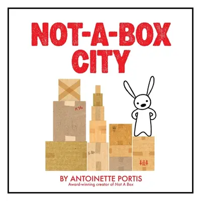 "Not-A-Box City" - "" ("Portis Antoinette")