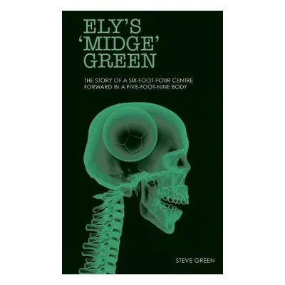 "Ely's 'Midge' Green" - "" ("Green Steve")