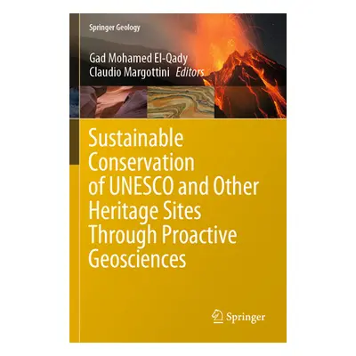 "Sustainable Conservation of UNESCO and Other Heritage Sites Through Proactive Geosciences" - ""