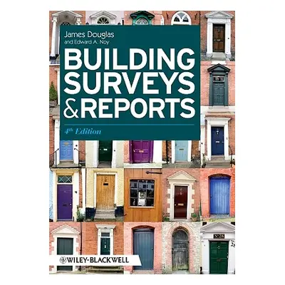 "Building Surveys Reports 4e" - "" ("Douglas James")