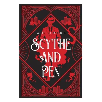 "Scythe and Pen" - "" ("Hobbs A. C.")