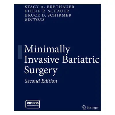 "Minimally Invasive Bariatric Surgery" - "" ("Brethauer Stacy A.")