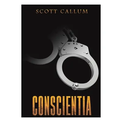 "Conscientia" - "" ("Callum Scott")