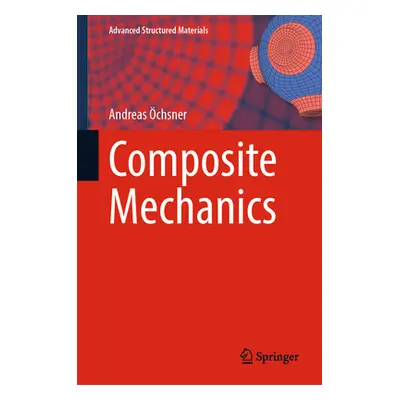 "Composite Mechanics" - "" ("chsner Andreas")