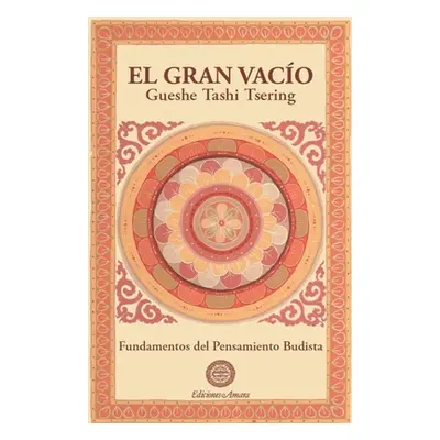 "El Gran Vacio" - "" ("Tashi Gueshe")