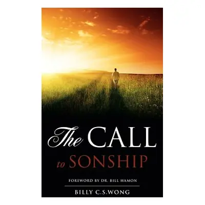 "The Call to Sonship" - "" ("Wong Billy C. S.")