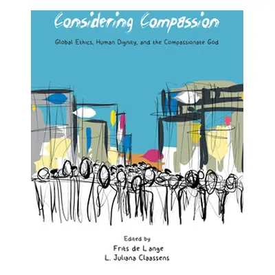 "Considering Compassion" - "" ("de Lange Frits")