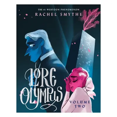 "Lore Olympus Volume Two: UK Edition" - "" ("Smythe Rachel")