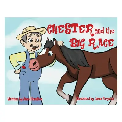 "Chester and the Big Race" - "" ("Hamilton Anne")