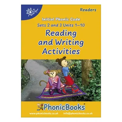 "Phonic Books Dandelion Readers Reading and Writing Activities Set 2 Units 1-10 and Set 3 Units 