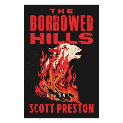 "The Borrowed Hills" - "" ("Preston Scott")