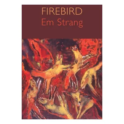 Firebird (Strang Em)