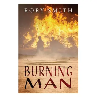 "Burning Man" - "" ("Smith Rory")