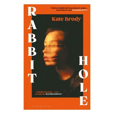 "Rabbit Hole" - "" ("Brody Kate")