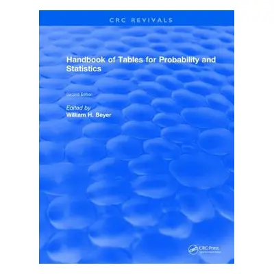 "Handbook of Tables for Probability and Statistics" - "" ("Beyer William H.")