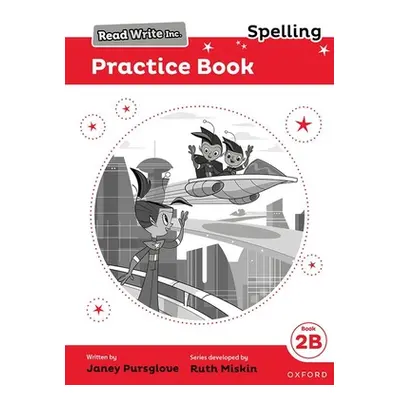 "Read Write Inc. Spelling: Read Write Inc. Spelling: Practice Book 2B (Pack of 5)" - "" ("Pursgl