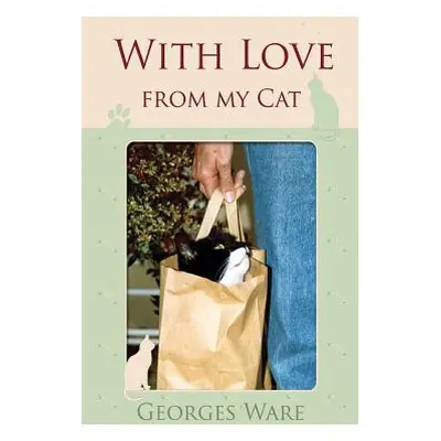 "With Love From My Cat" - "" ("Ware Georges")