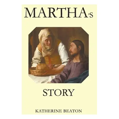 "Martha's Story" - "" ("Beaton Katherine")