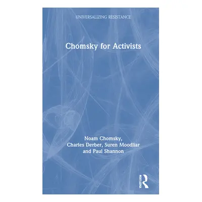 "Chomsky for Activists" - "" ("Chomsky Noam")