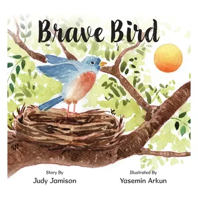 "Brave Bird" - "" ("Jamison Judy")