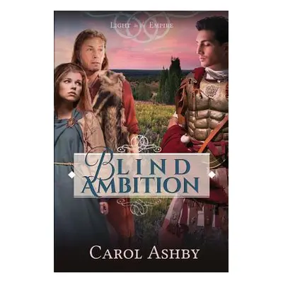 "Blind Ambition" - "" ("Ashby Carol")