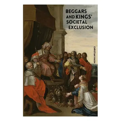 "Beggars and Kings' societal exclusion" - "" ("Maum Christian")