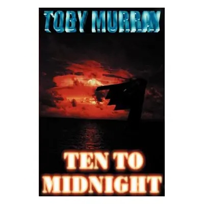 "Ten to Midnight" - "" ("Murray Toby")