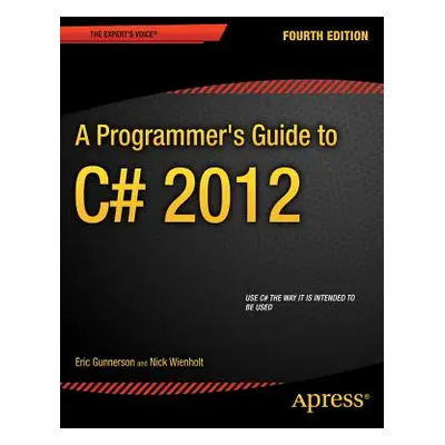 "A Programmer's Guide to C# 5.0" - "" ("Gunnerson Eric")