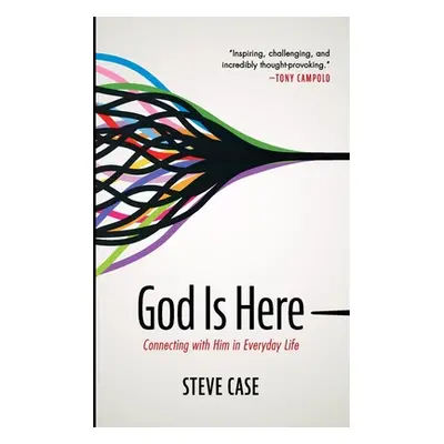 "God Is Here" - "" ("Case Steve")