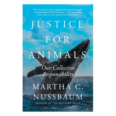 "Justice for Animals: Our Collective Responsibility" - "" ("Nussbaum Martha C.")