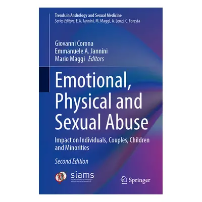 "Emotional, Physical and Sexual Abuse: Impact on Individuals, Couples, Children and Minorities" 