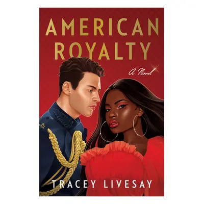 American Royalty (Livesay Tracey)