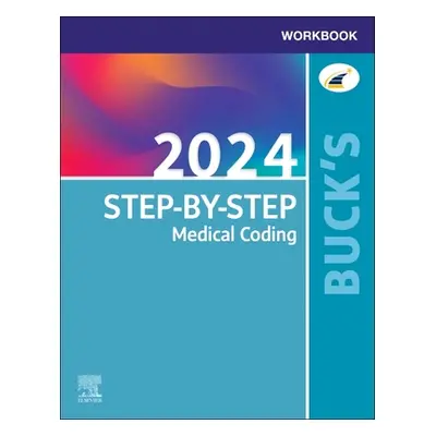 "Buck's Workbook for Step-By-Step Medical Coding, 2024 Edition" - "" ("Elsevier")