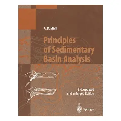 "Principles of Sedimentary Basin Analysis" - "" ("Miall Andrew D.")