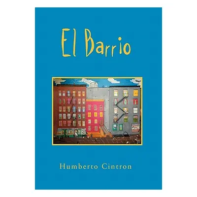 "El Barrio" - "" ("Cintron Humberto")