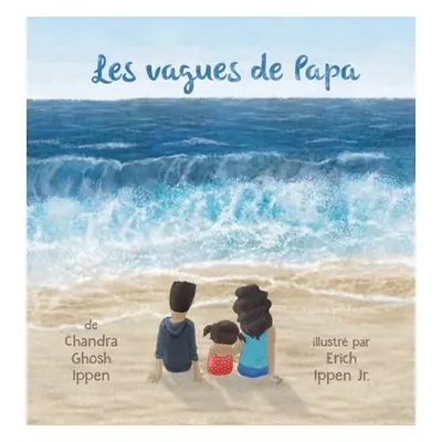 "Les vagues de Papa" - "" ("Ippen Chandra Ghosh")