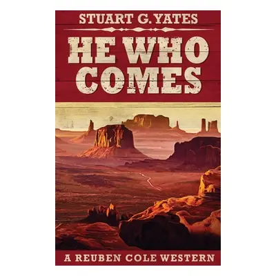 "He Who Comes" - "" ("Yates Stuart G.")