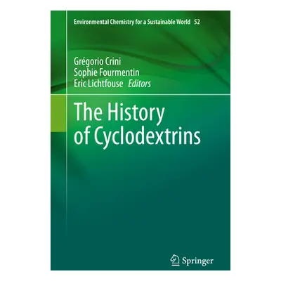 "The History of Cyclodextrins" - "" ("Crini Grgorio")