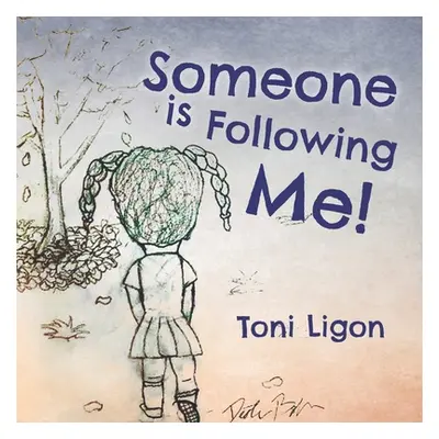 "Someone Is Following Me!" - "" ("Ligon Toni")