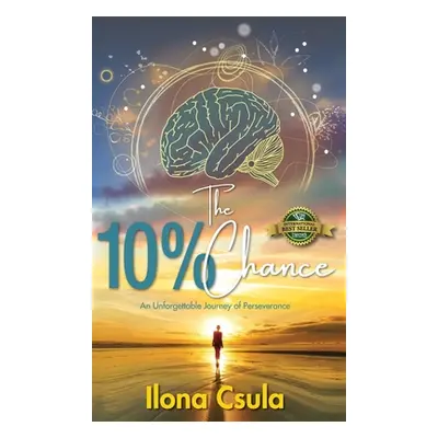 "The 10% Chance" - "" ("Csula Ilona")