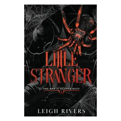 "Little Stranger: A Dark Taboo Romance" - "" ("Rivers Leigh")