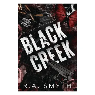 "Black Creek: The Complete Series" - "" ("Smyth R. a.")