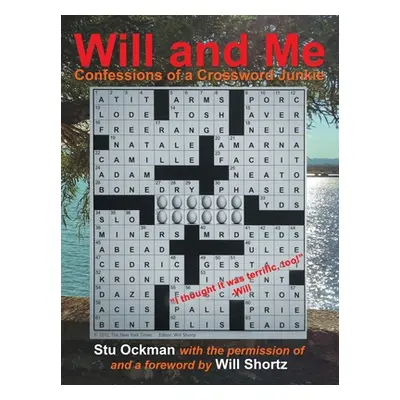 "Will and Me: Confessions of a Crossword Junkie" - "" ("Ockman Stu")