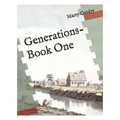 "Generations-Book One" - "" ("Labine Mark")