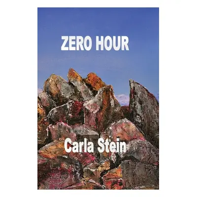 "Zero Hour" - "" ("Stein Carla")