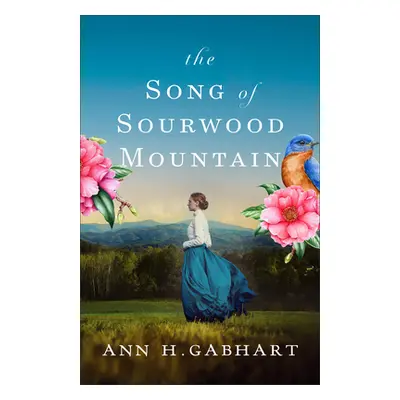 "Song of Sourwood Mountain" - "" ("Gabhart Ann H.")