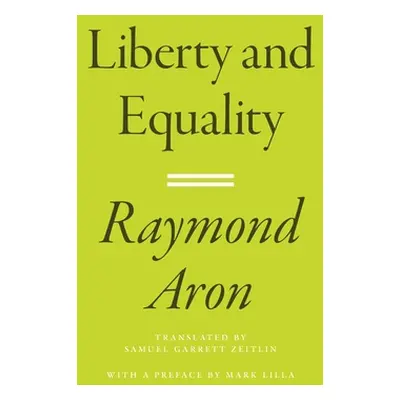 "Liberty and Equality" - "" ("Aron Raymond")