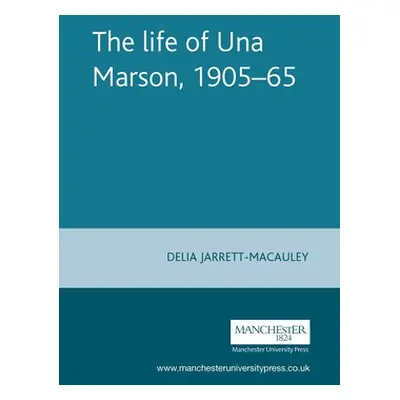 "The Life of Una Marson, 1905-65" - "" ("Jarrett-MacAuley Delia")