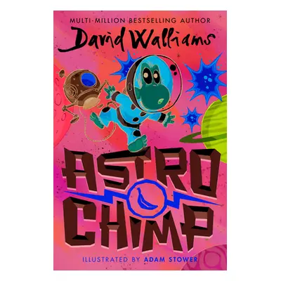 "Astrochimp" - "" ("Walliams David")