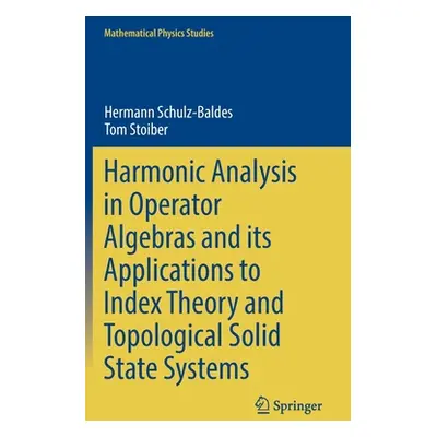 "Harmonic Analysis in Operator Algebras and Its Applications to Index Theory and Topological Sol